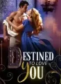 Destined to Love You cover
