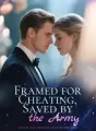 Framed for Cheating, Saved by the Army cover