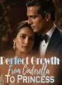 Perfect Growth: From Cinderella To Princess! cover