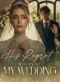 His Regret Began at My Wedding cover