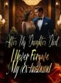 After My Daughter Died, I Never Forgave My Ex-husband cover