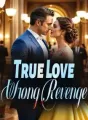 True Love, Wrong Revenge cover