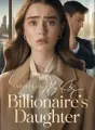 After I Left, My Ex Learned I Was a Billionaire's Daughter cover