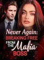Never Again- Breaking Free From Mafia Boss cover