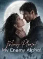 Mercy Please! My Enemy Alpha! cover