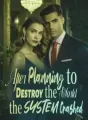 After Planning to Destroy the World, the System Crashed cover