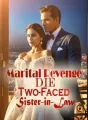 Marital Revenge: Die, Two-Faced Sister-in-Law! cover