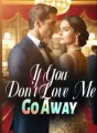 If You Don't Love Me, Go Away! cover