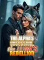 The Alpha’s Obsession, the Luna’s Rebellion cover