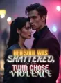 Her Soul Was Shattered, So Her Twin Chose Violence cover