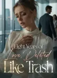 Eight Years of Love, Deleted Like Trash