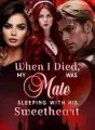 When I Died, My Mate Was With His Sweetheart cover
