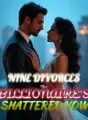 Nine Divorces The Billionaire's Shattered Vow cover