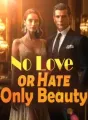 No Love or Hate, Only Beauty cover