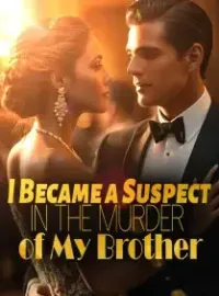 I Became a Suspect in the Murder of My Brother
