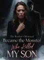 The Brother I Mourned Became the Monster Who Killed My Son cover