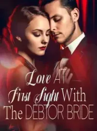 Love At First Sight With The Debtor Bride
