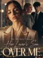 My Mother Chose Her Lover's Son Over Me cover