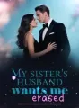 My sister's husband wants me erased! cover