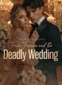 The Billionaire's Fake Fiancée and the Deadly Wedding cover