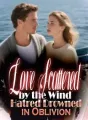 Love Scattered by the Wind Hatred Drowned in Oblivion cover