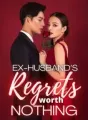 Ex-husband's Regrets Worth Nothing cover