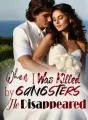 When I Was Killed by Gangsters, He Disappeared cover