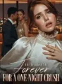 He Traded My Forever for a One-Night Crush cover