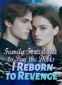 Family Forced Me to Pay the Debts, I Reborn to Revenge cover