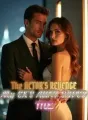 The Actor's Revenge My Ex's Aunt Saved Me cover
