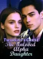 Twilight's Curse: The Unloved Alpha Daughter cover