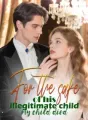 For the sake of his illegitimate child, my child died cover