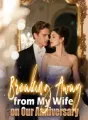 Breaking Away from My Wife on Our Anniversary cover