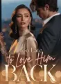 Too Late to Love Him Back cover