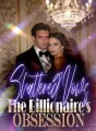 Shattered Vows The Billionaire's Obsession cover