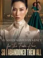 My Sister Wanted My Kidney for the Fake Heir, So I Abandoned Them All cover