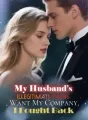 My Husband’s Illegitimate Twins Want My Company, I Fought Back cover