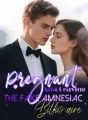 Pregnant And Leaving The Fake Amnesiac Billionaire cover