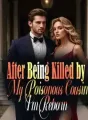 After Being Killed by My Poisonous Cousin, I'm Reborn cover