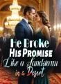 He Broke His Promise Like a Sandstorm in a Desert cover