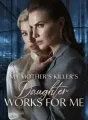 My Mother's Killer's Daughter Works For Me cover