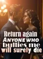 Return again: Anyone who bullies me will surely die! cover