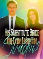 His Substitute Bride I'm Done Being Her Shadow cover