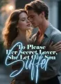To Please Her Secret Lover, She Let Our Son Suffer cover