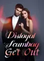 Disloyal Scumbag, Get Out! cover