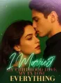 I Married My Childhood Love, My Ex Lost Everything cover