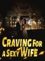 Craving For a Sexy Wife cover