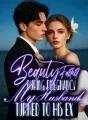 Beauty Faded During Pregnancy, My Husband Turned to His Ex cover