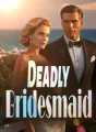Deadly Bridesmaid cover