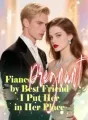 Fiancée Pregnant by Best Friend — I Put Her in Her Place cover